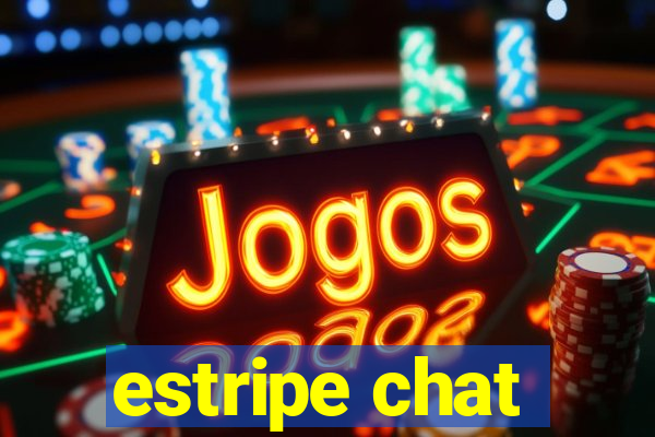 estripe chat